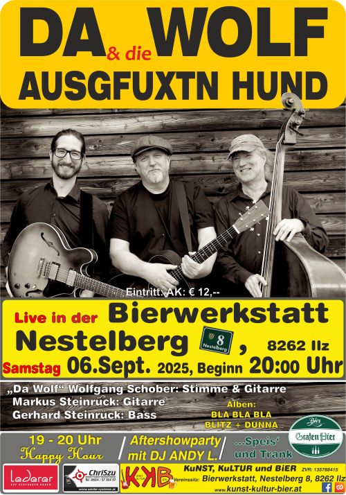 Plakat Rückblick Da Wolf & die ausgfuxtn Hund Termin: 06.09.2025 00:00 Ort: Bierwerkstatt Richard GrafA-8262 Ilz, Nestelberg 8 Eintritt: freiwillige Spende