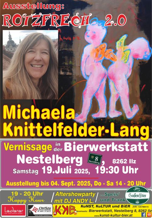 Plakat Rückblick Michaela Knittelfelder-Lang Termin: 19.07.2025 00:00 Ort: Bierwerkstatt Richard GrafA-8262 Ilz, Nestelberg 8 Eintritt: freiwillige Spende