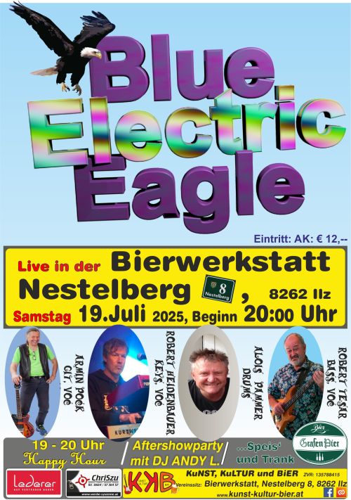 Plakat Rückblick Blue Electric Eagle Termin: 19.07.2025 00:00 Ort: Bierwerkstatt Richard GrafA-8262 Ilz, Nestelberg 8 Eintritt: freiwillige Spende