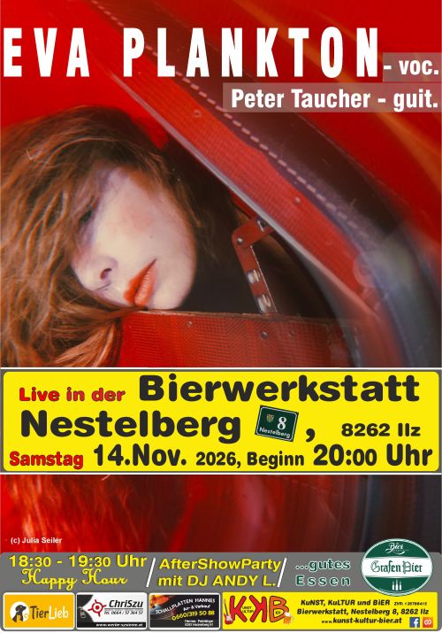 Plakat Konzert EVA PLANKTON Termin: 14.11.2026 20:00 Ort: Bierwerkstatt Richard GrafA-8262 Ilz, Nestelberg 8 Eintritt: freiwillige Spende