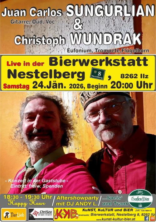 Plakat Rückblick 24.1.2026 Sangurlian - Wundrak Duo Termin: 24.01.2026 20:00 Ort: Bierwerkstatt Richard GrafA-8262 Ilz, Nestelberg 8 Eintritt: freiwillige Spende