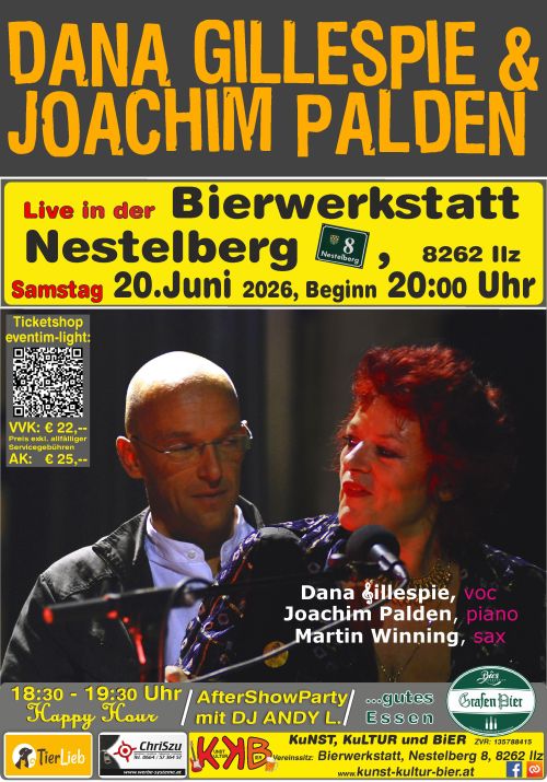 Plakat Konzert Dana Gillespie & Joachim Palden Termin: 20.06.2026 20:00 Ort: Bierwerkstatt Richard GrafA-8262 Ilz, Nestelberg 8 Eintritt Vorverkauf: 22,00€ Eintritt Abendkasse: 25,00€